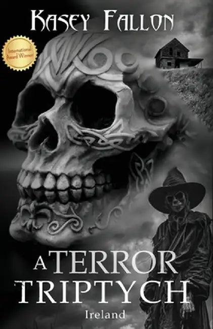 A Terror Triptych: Ireland by Fallon, Kasey