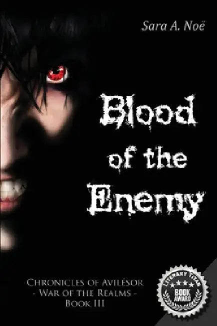 Blood of the Enemy by Sara a. Noë