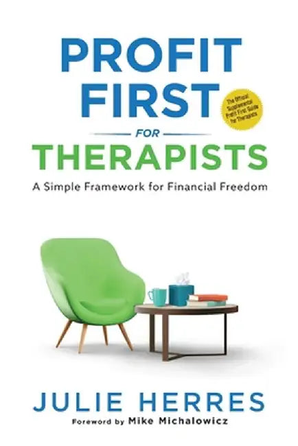 Profit First for Therapists by Julie Herres