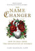 The Name Changer: How to Heal from the Devastation of Divorce by Seaholm, Cary