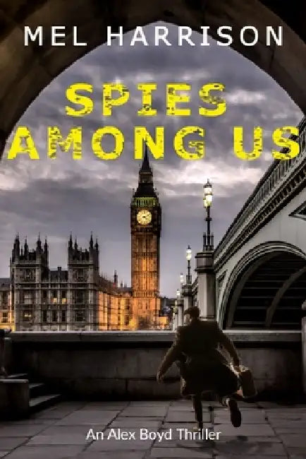 Spies Among Us by Mel Harrison