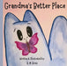 Grandma's Better Place by R. M. Rivas