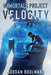 The Immortals Project: Velocity by Boulware, Jordan
