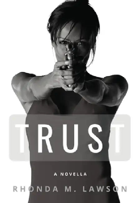 Trust by Rhonda M. Lawson