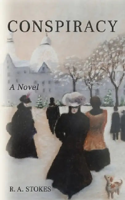 Conspiracy by R. a. Stokes