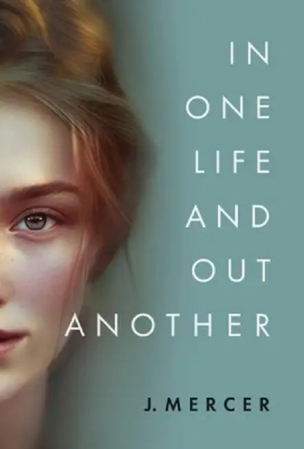 In One Life and Out Another by J. Mercer