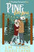 Pine For You: A Small Town Holiday Romantic Suspense Novella by Alexis Layne
