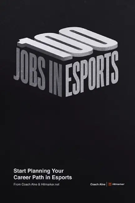 100 Jobs in Esports by Coach Alne