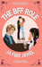 The BFF Role by Jaysee Jewel
