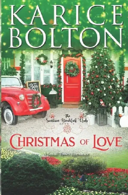 Christmas of Love by Karice Bolton
