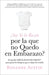 ¿Soy Yo la Razón por la que no Quedo en Embarazo?: El método Fertilidad Sin Miedo(TM) para eliminar las barreras entre tú y tu bebé by Rosanne Austin