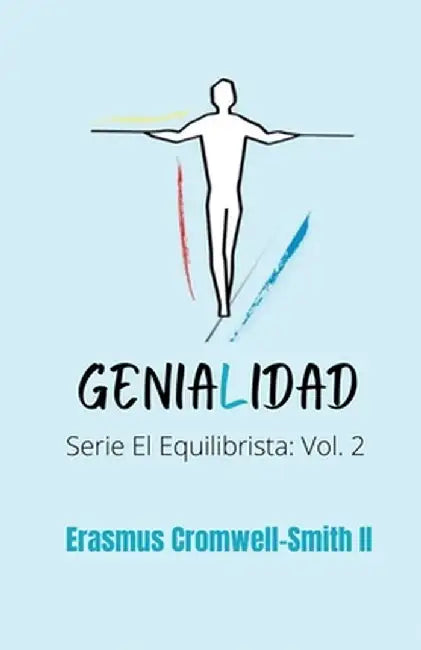 Genialidad by Erasmus, II Cromwell Smith