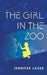 The Girl in the Zoo by Jennifer Lauer