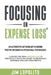 Focusing on Expense Loss by Jim Lopolito