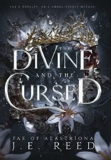 The Divine and the Cursed by J. E. Reed