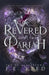 The Revered and the Pariah by J. E. Reed