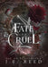 A Fate so Cruel by J. E. Reed