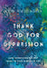 Thank God For Depression by Kyle Nicolaides