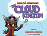 Charlie's Adventures: The Cloud Kingdom by Augustine Charles