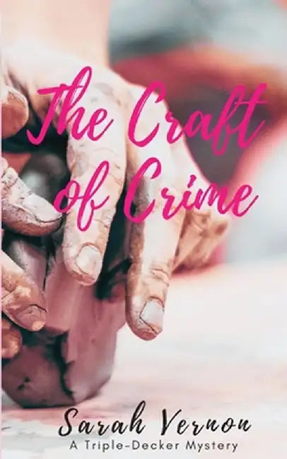 The Craft of Crime by Sarah Vernon