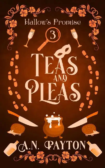 Teas and Pleas by A. N. Payton