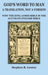God's Word to Man, A Translation, Not a Version: Why the King James Bible Is the Accurate English Bible by Stephen R. Gentry