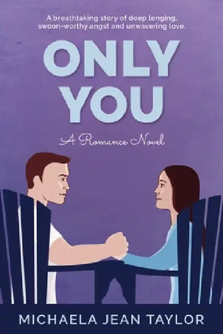 Only You by Michaela Jean Taylor