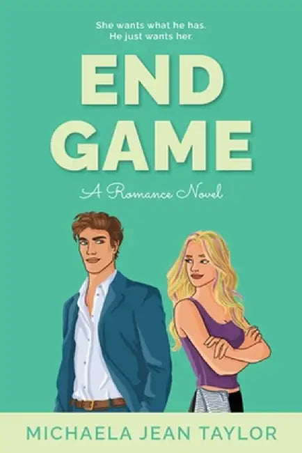 End Game by Michaela Jean Taylor