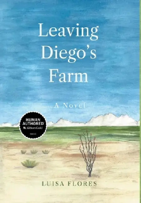 Leaving Diego's Farm by Luisa Flores
