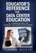 Educator's Reference for Data Center Education: A Companion to "Jumpstart Your Career in Data Centers" by Carrie Goetz