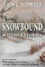 Snowbound & Other Stories by Caldwell, Jack