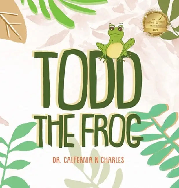 Todd the Frog by Calpernia N. Charles