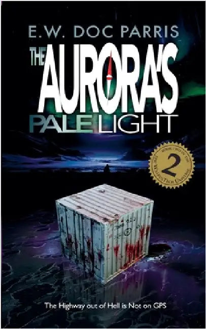 The Aurora's Pale Light by E. W. Doc Parris
