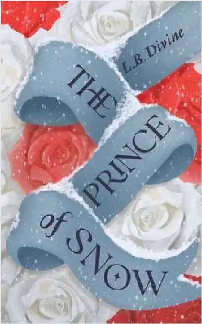 The Prince of Snow by Divine, L. B.