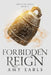 Forbidden Reign Hardback: A Young Adult Contemporary, Adventure Fantasy by Amy Earls