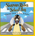 Shaman Rides the School Bus *Shaman Prend le Bus Scolaire* by Valerie Higley, Therese Spina, Elaine Makela