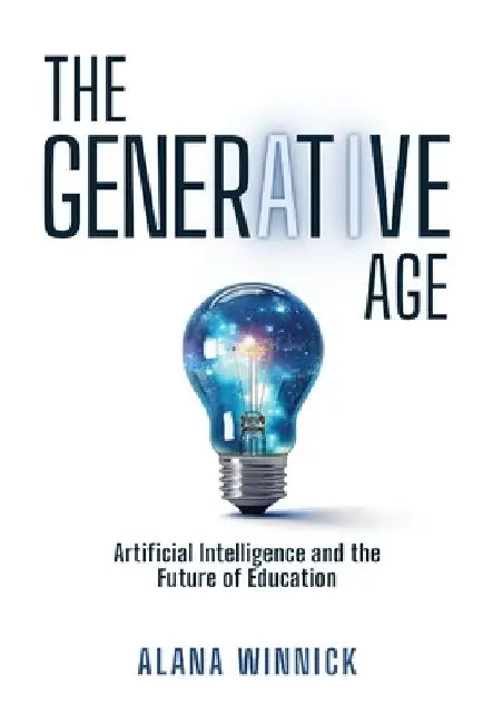 The Generative Age by Alana Winnick