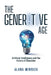 The Generative Age by Alana Winnick