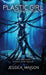 Plastic Girl: Eradication by Jessica S. Maison