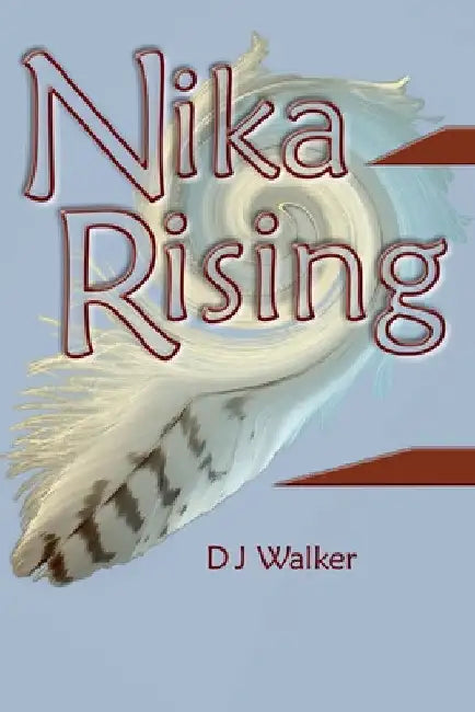 Nika Rising by D. J. Walker