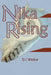 Nika Rising by D. J. Walker
