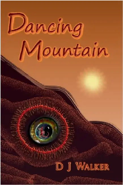 Dancing Mountain by Walker, D. J.