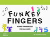 Funkey Fingers: Piano Fingercizes for All Ages by Kathryn Imani, Jessica Hylek