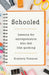 Schooled by Kimberly Pomares