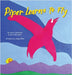 Piper Learns to Fly by Schroeter, Anya