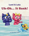 Uh-Oh... It Sank!: A Lumi & Lola Story by Sinchan Patil