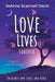 Love Lives Forever by Joanne S. Davis