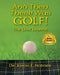 And Then There Was GOLF! by Jason E. Holmes
