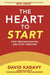The Heart to Start by David Kadavy