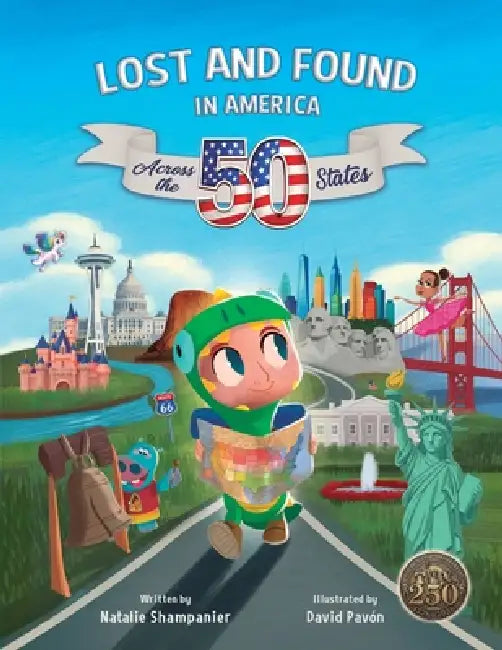 Lost and Found in America: Across the 50 States by Natalie Shampanier, David Pavon